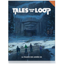 Jeux de rôle - Tales from the Loop - La France des Années 80