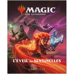 Livre - Magic The Gathering : L'éveil des Sentinelles