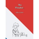 Livre Jeu : Moi, Président... - Tome 1