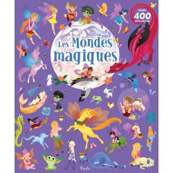 Livre Jeux - Les Mondes Magiques - Avec 400 Autocollants
